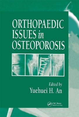 Orthopaedic Issues in Osteoporosis - 