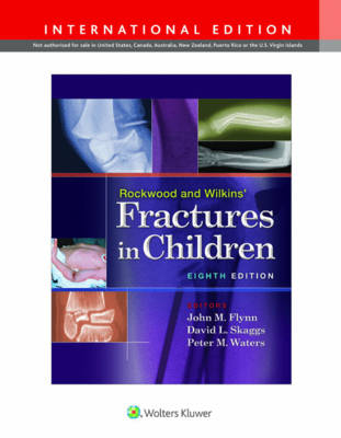 Rockwood & Wilkins Fractures in Children - Jack Flynn, David L. Skaggs, Peter M. Waters