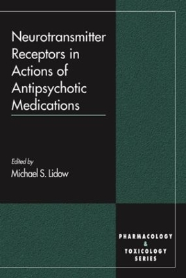 Neurotransmitter Receptors in Actions of Antipsychotic Medications - 