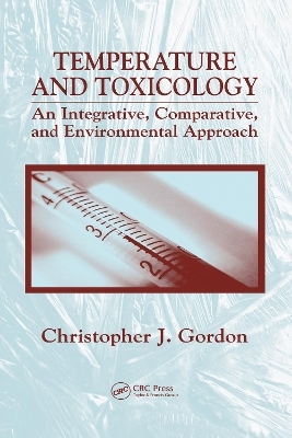 Temperature and Toxicology - Christopher J. Gordon