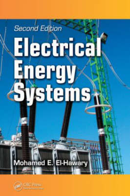 Electrical Energy Systems - Mohamed E. El-Hawary