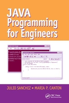 Java Programming for Engineers - Julio Sanchez, Maria P. Canton