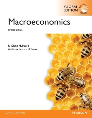 Macroeconomics, Global Edition + MyEconLab with Pearson eText (Package) - Glenn Hubbard, Anthony O'Brien