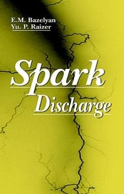 Spark Discharge - YuriP. Raizer