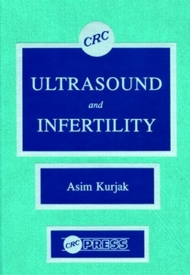 Ultrasound and Infertility - Asim Kurjak