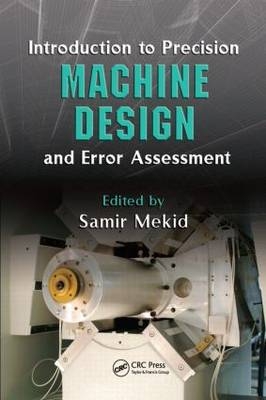 Introduction to Precision Machine Design and Error Assessment - 