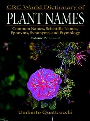 CRC World Dictionary of Plant Names - Umberto Quattrocchi