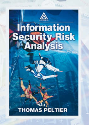 Information Security Risk Analysis - Thomas R. Peltier