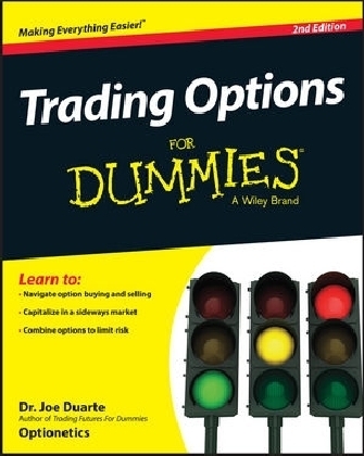 Trading Options for Dummies, 2nd Edition - Joe Duarte