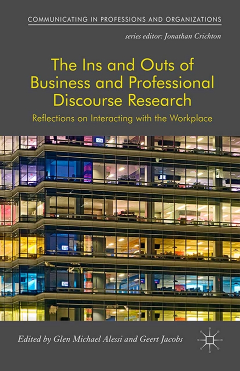 The Ins and Outs of Business and Professional Discourse Research - 