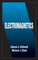 Electromagnetics - Edward J. Rothwell, Michael J. Cloud