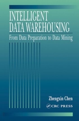 Intelligent Data Warehousing - Zhengxin Chen