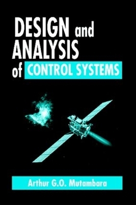 Design and Analysis of Control Systems - Arthur G.O. Mutambara