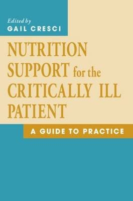 Nutrition Support for the Critically Ill Patient - 