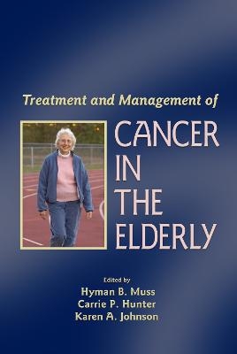 Treatment and Management of Cancer in the Elderly - 