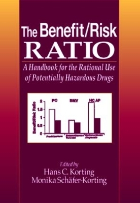 The Benefit/Risk Ratio - Hans C. Korting, M. Schafer-Korting