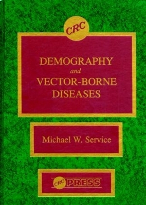 Demography and Vector-Borne Diseases - Michael W. Service