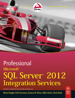 Professional Microsoft SQL Server 2012 Integration Services - Brian Knight