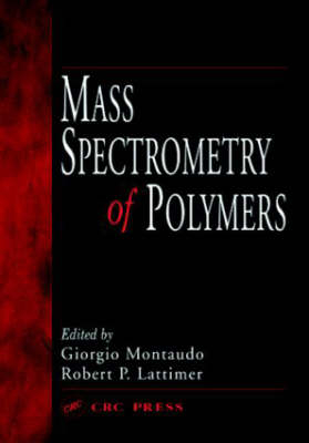 Mass Spectrometry of Polymers - 