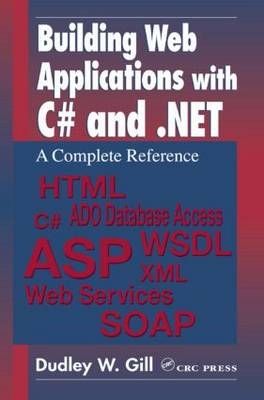 Building Web Applications with C# and .NET - Dudley W. Gill