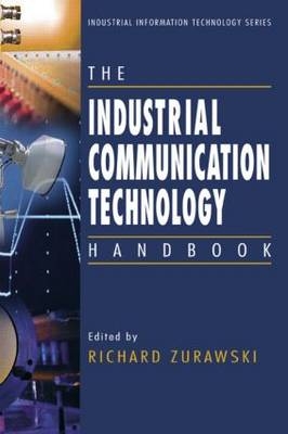 The Industrial Communication Technology Handbook - 