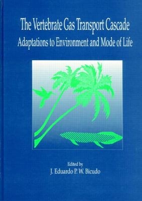 The Vertebrate Gas Transport Cascade - J. Eduardo P. W Bicudo