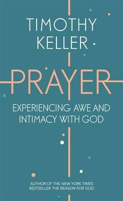 Prayer - Timothy Keller