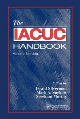 The IACUC Handbook, Second Edition - 