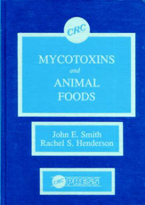 Mycotoxins and Animal Foods - DUPLICATE Smith, Rachel Henderson