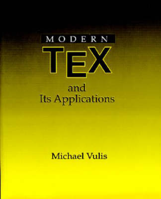 Modern TEX and Its Applications - Michael Vulis