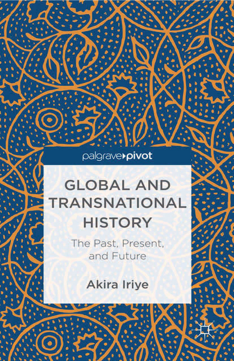 Global and Transnational History - A. Iriye