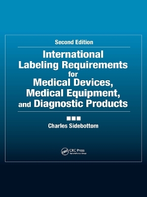 International Labeling Requirements for Medical Devices, Medical Equipment and Diagnostic Products - Charles Sidebottom