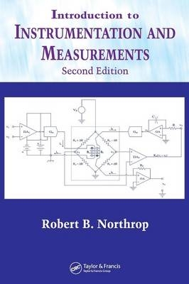 Introduction to Instrumentation and Measurements - Robert B. Northrop