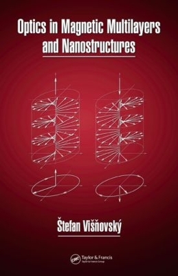 Optics in Magnetic Multilayers and Nanostructures - Stefan Visnovsky