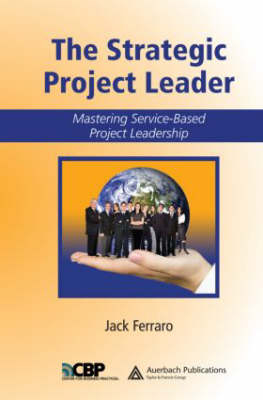 The Strategic Project Leader - Jack Ferraro