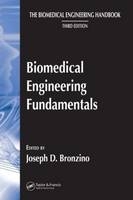 Biomedical Engineering Fundamentals - Joseph D. Bronzino, Donald R. Peterson