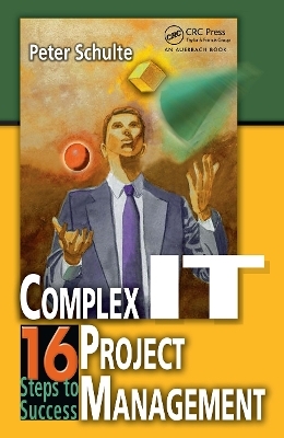 Complex IT Project Management - Peter Schulte