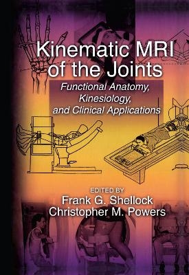 Kinematic MRI of the Joints - 