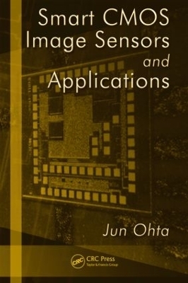 Smart CMOS Image Sensors and Applications - Jun Ohta