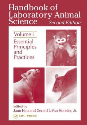 Handbook of Laboratory Animal Science, Second Edition - 