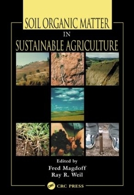 Soil Organic Matter in Sustainable Agriculture - 