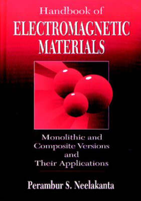 Handbook of Electromagnetic Materials - P. S. Neelakanta