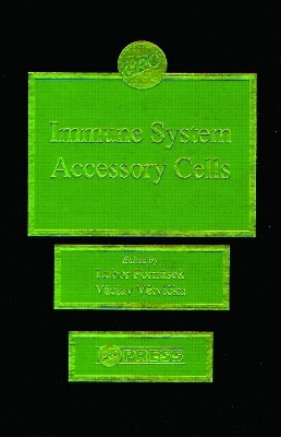 Immune System Accessory Cells - Lubor Fornusek, Vaclav Vetvicka