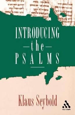 Introducing the Psalms - Klaus Seybold