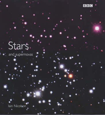 Stars and Supernovas - Iain Nicholson