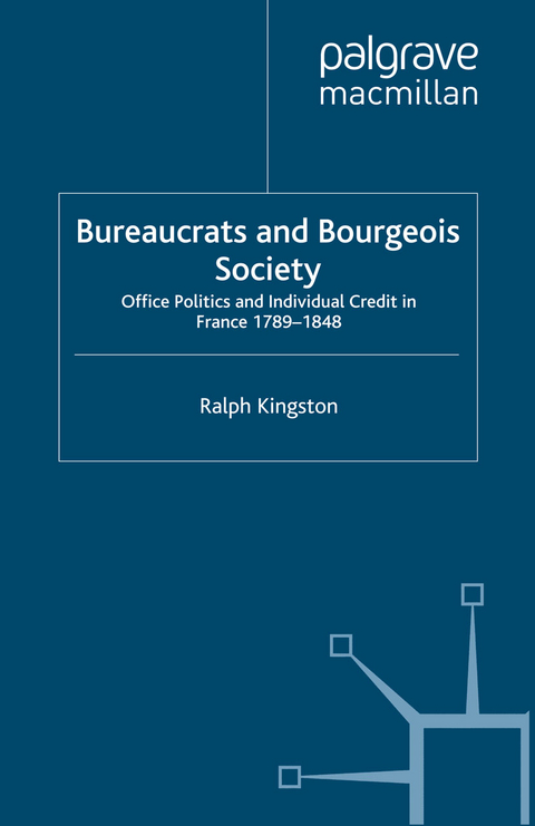 Bureaucrats and Bourgeois Society - R. Kingston