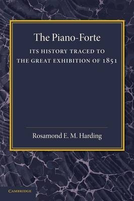 The Piano-Forte - Rosamond E. M. Harding