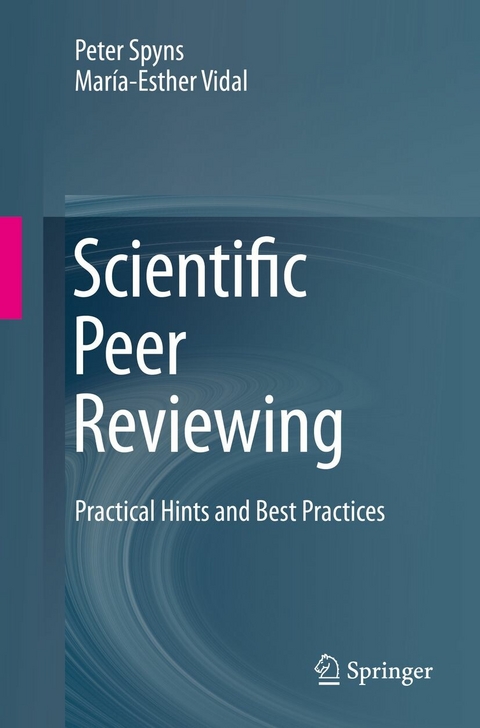 Scientific Peer Reviewing - Peter Spyns, María-Esther Vidal