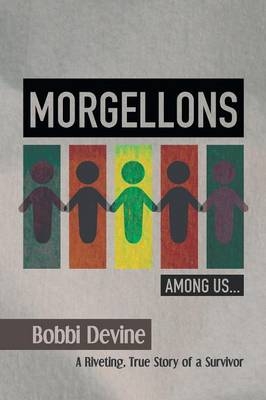 Morgellons Among Us - Bobbie Devine