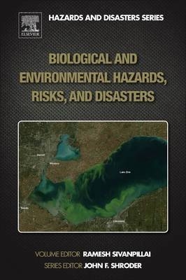 Biological and Environmental Hazards, Risks, and Disasters - 